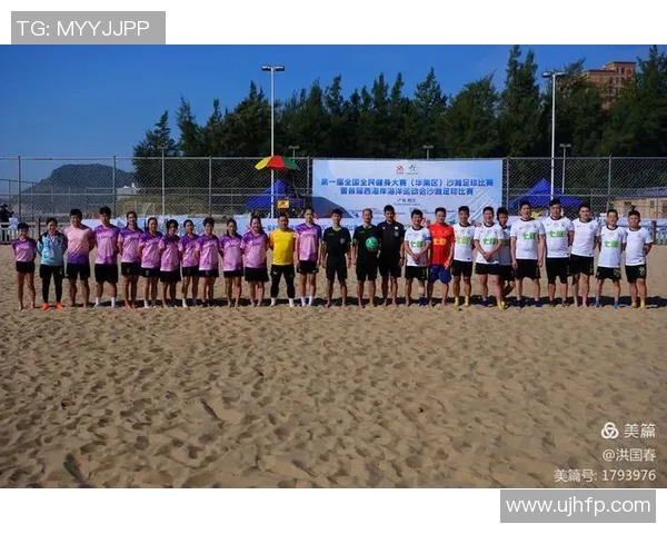 男足沙滩足球队集训热身备战全新挑战展现团队精神与竞技风采